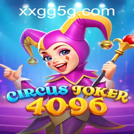 Explorando o Fascinante Mundo de CircusJoker4096: O Jogo que Está Dominando 2023